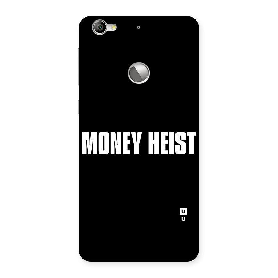 Money Heist Typography Back Case for LeTV Le 1s