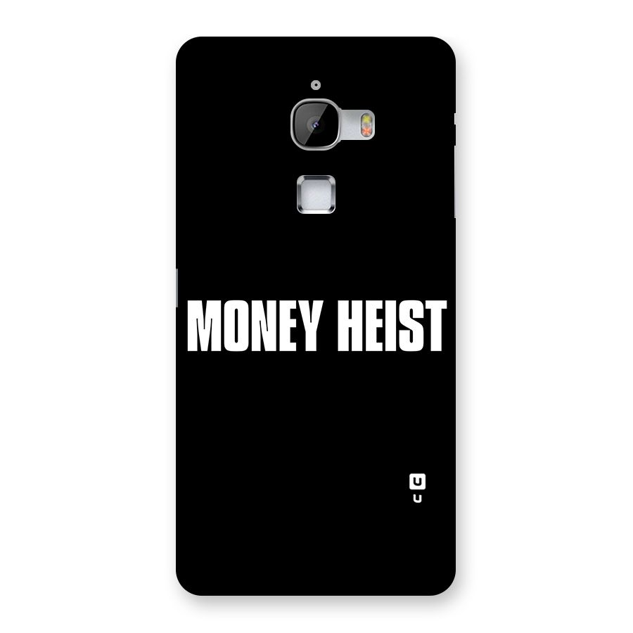Money Heist Typography Back Case for LeTv Le Max