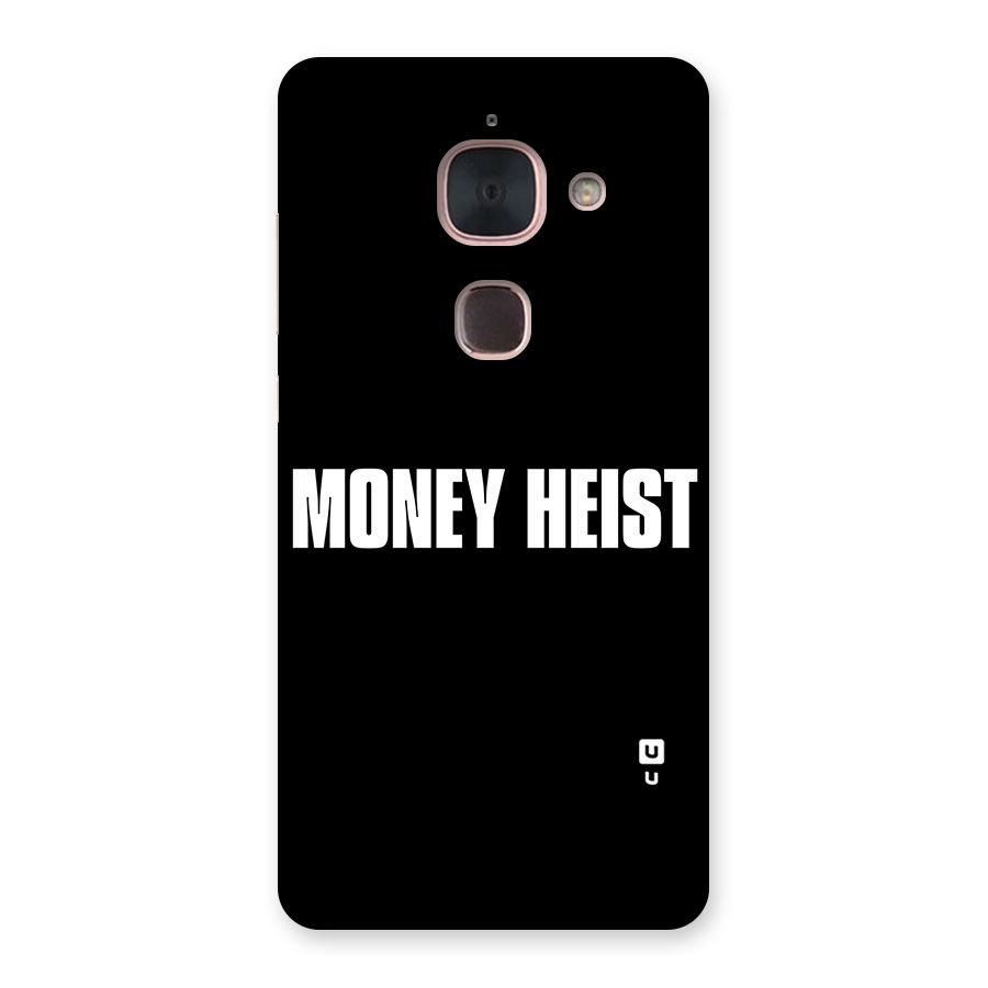 Money Heist Typography Back Case for Le Max 2