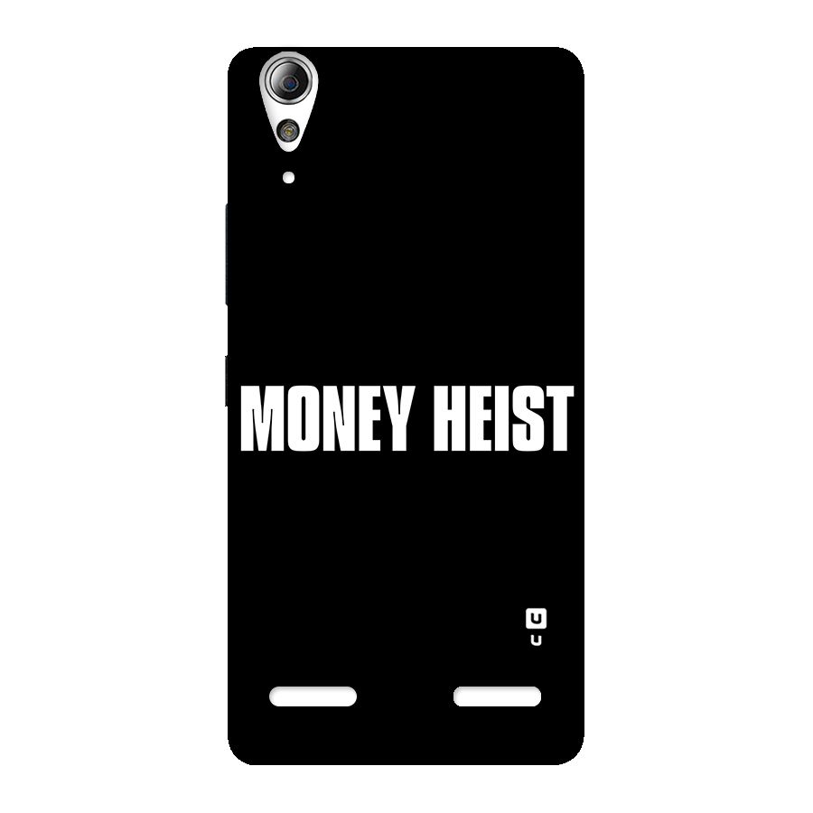 Money Heist Typography Back Case for Lenovo A6000 Plus