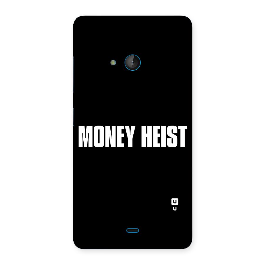 Money Heist Typography Back Case for Lumia 540