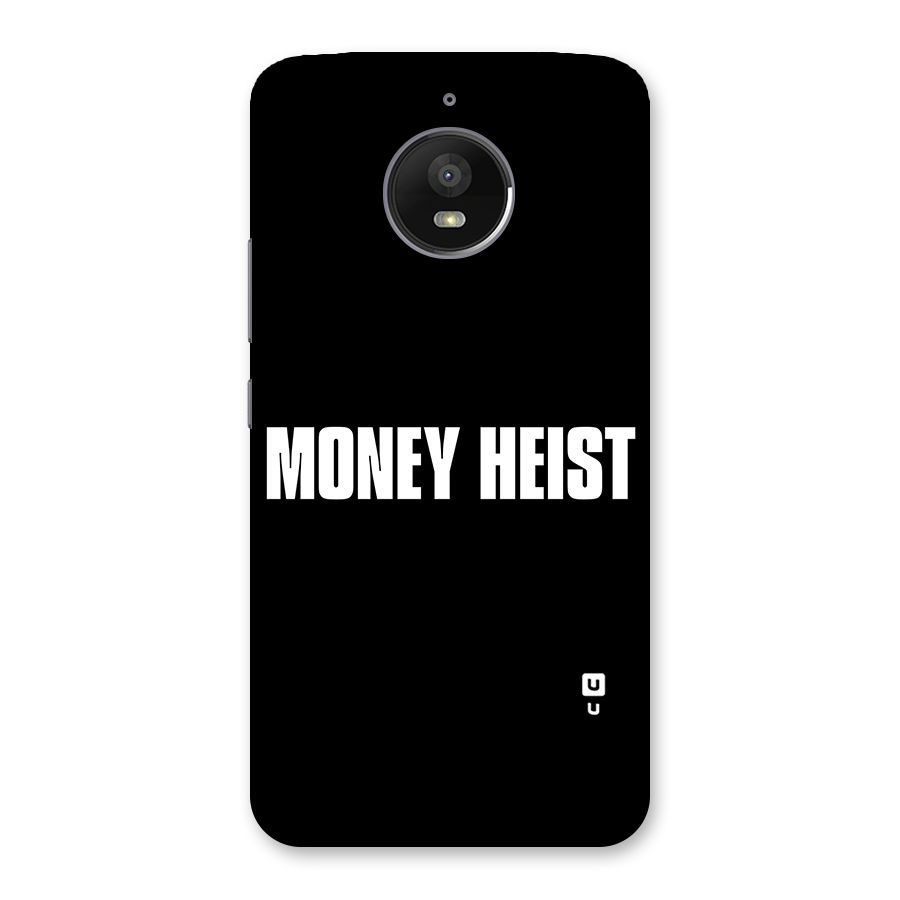 Money Heist Typography Back Case for Moto E4 Plus