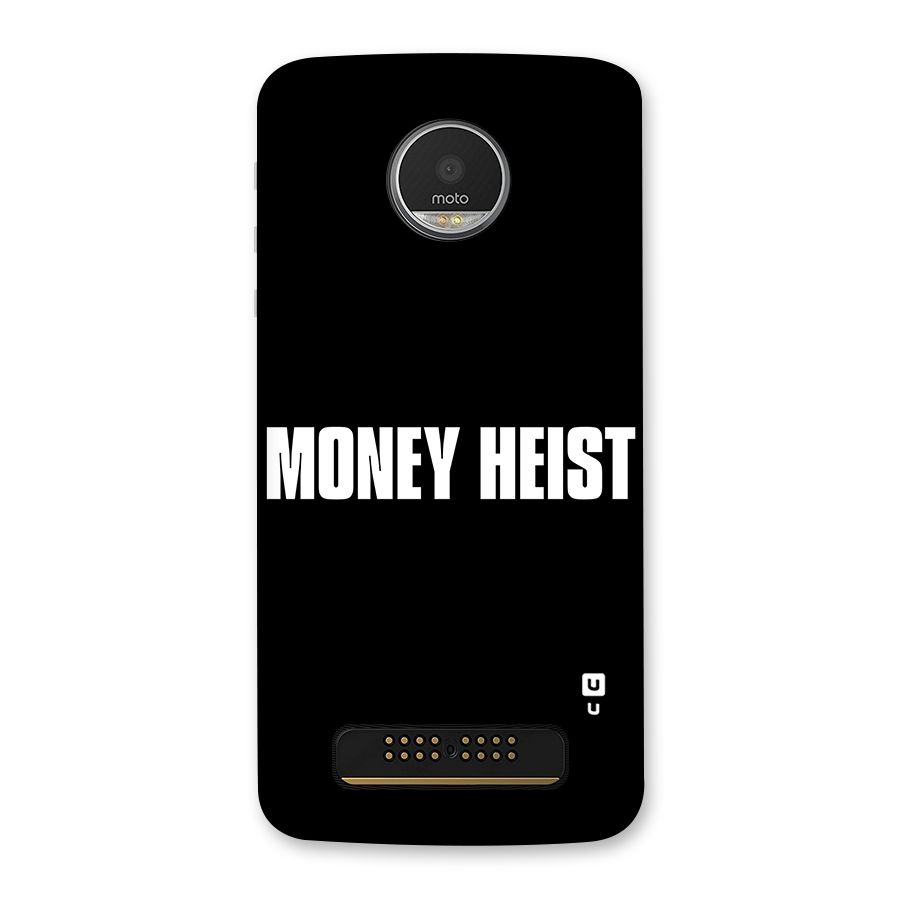 Money Heist Typography Back Case for Moto Z Play