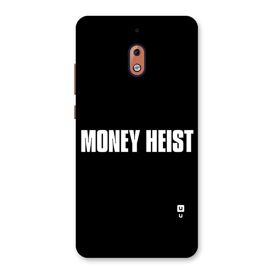 Money Heist Typography Back Case for Nokia 2.1