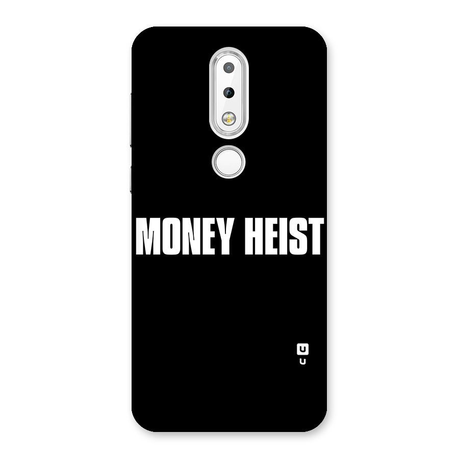 Money Heist Typography Back Case for Nokia 6.1 Plus