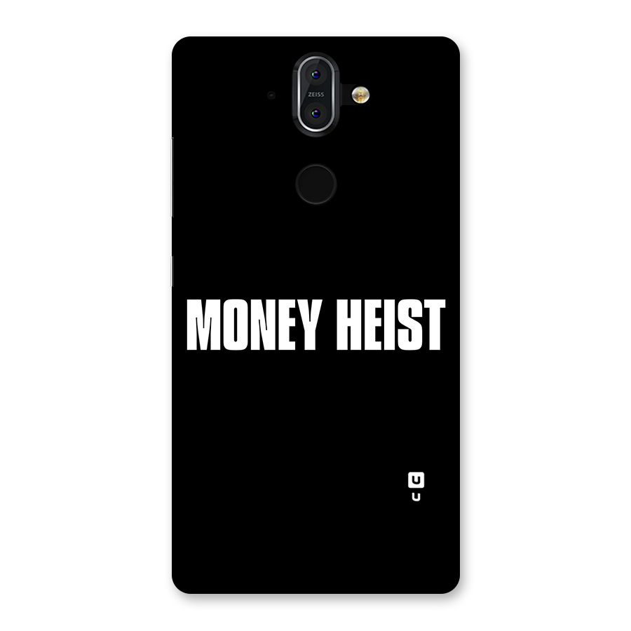 Money Heist Typography Back Case for Nokia 8 Sirocco