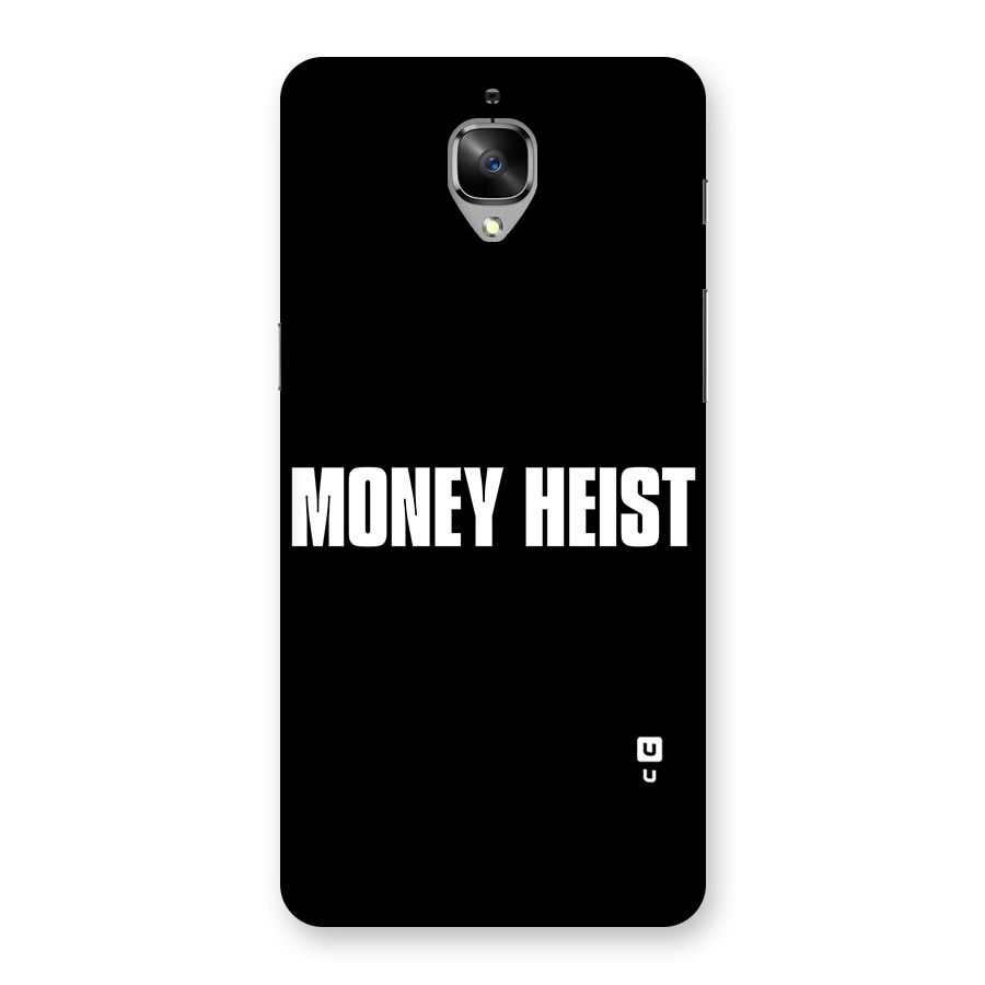 Money Heist Typography Back Case for OnePlus 3