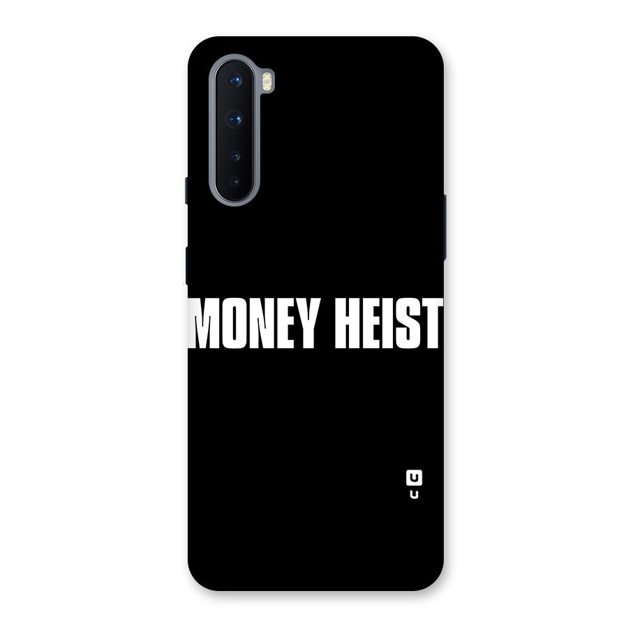 Money Heist Typography Back Case for OnePlus Nord