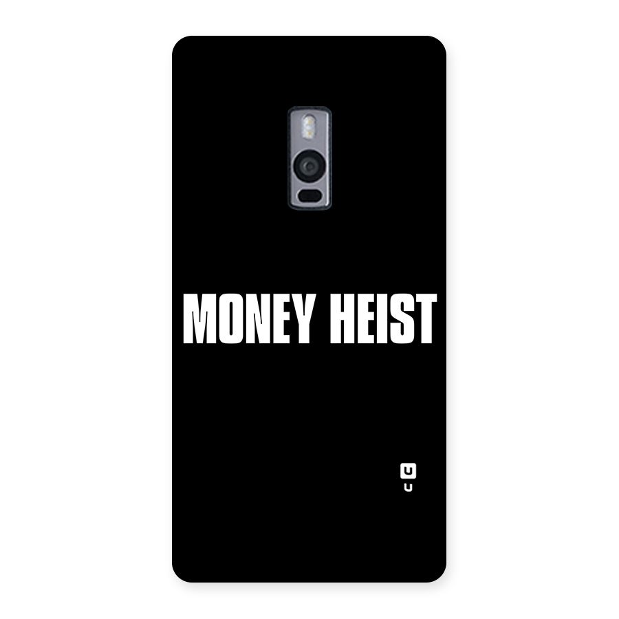 Money Heist Typography Back Case for OnePlus Two