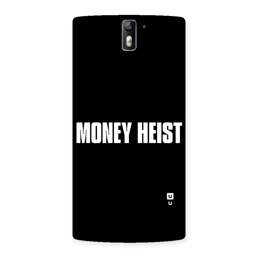 Money Heist Typography Back Case for One Plus One