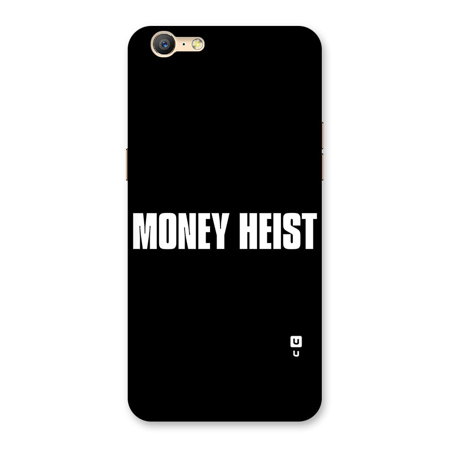 Money Heist Typography Back Case for Oppo A39