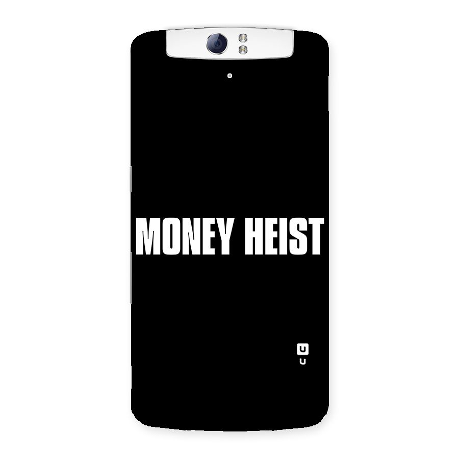 Money Heist Typography Back Case for Oppo N1