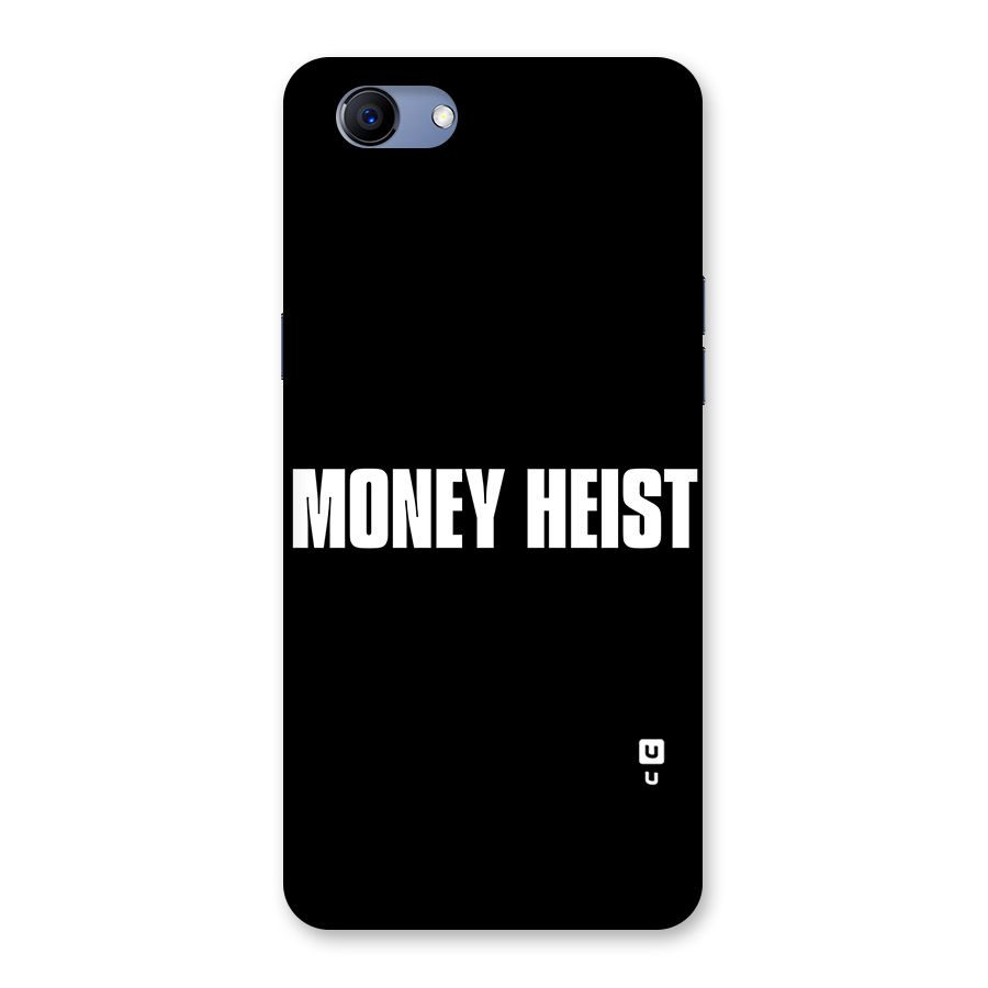 Money Heist Typography Back Case for Oppo Realme 1