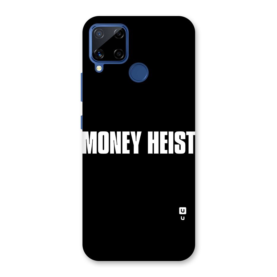 Money Heist Typography Back Case for Realme C15