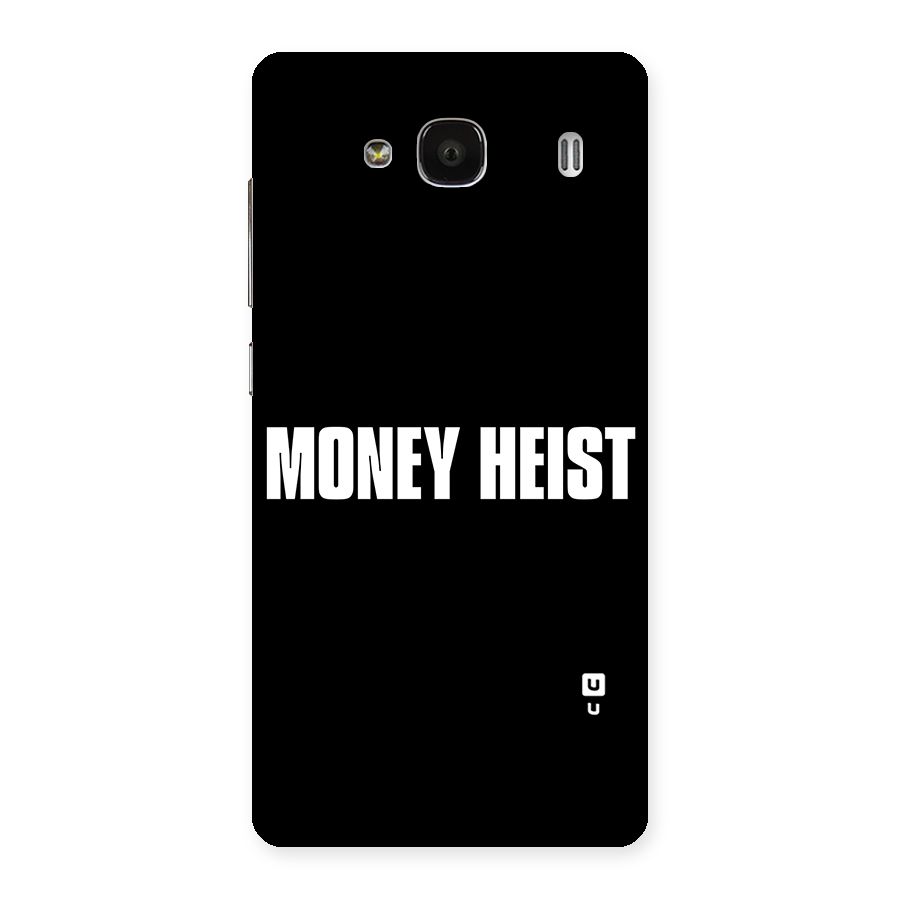 Money Heist Typography Back Case for Redmi 2