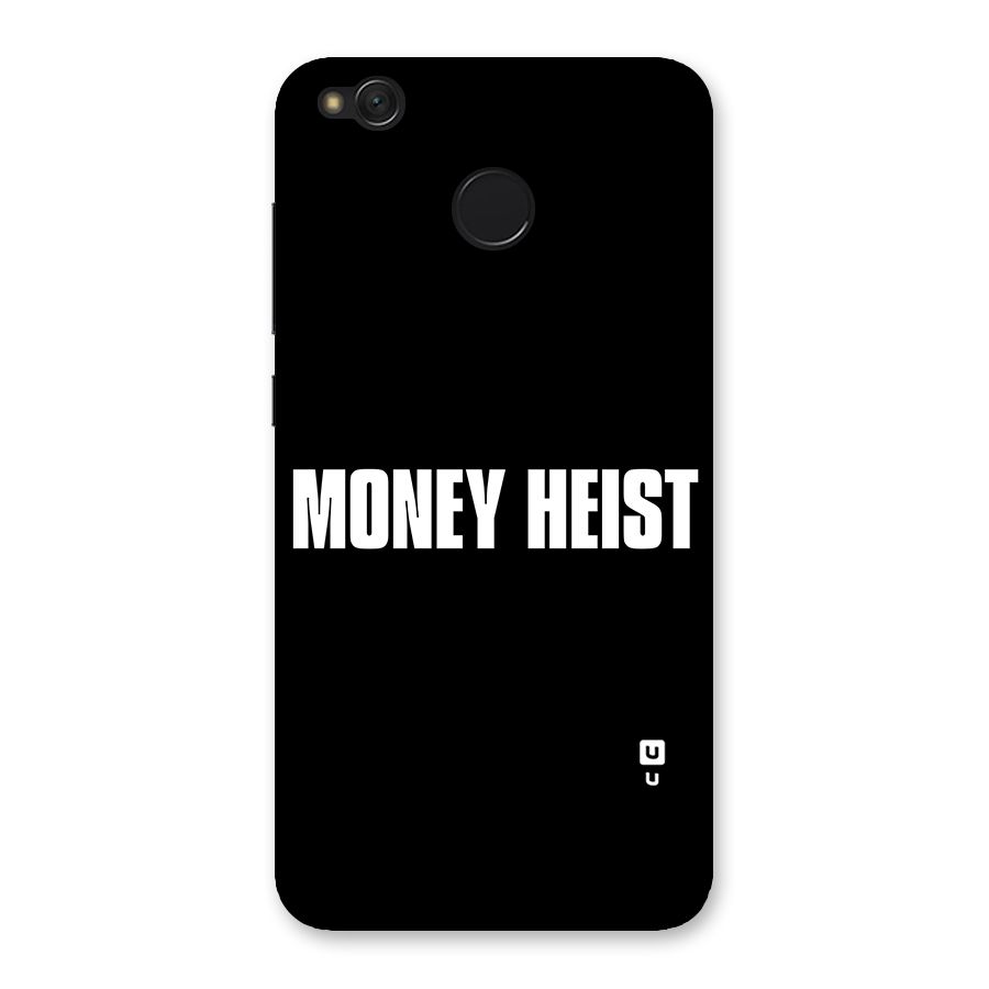Money Heist Typography Back Case for Redmi 4