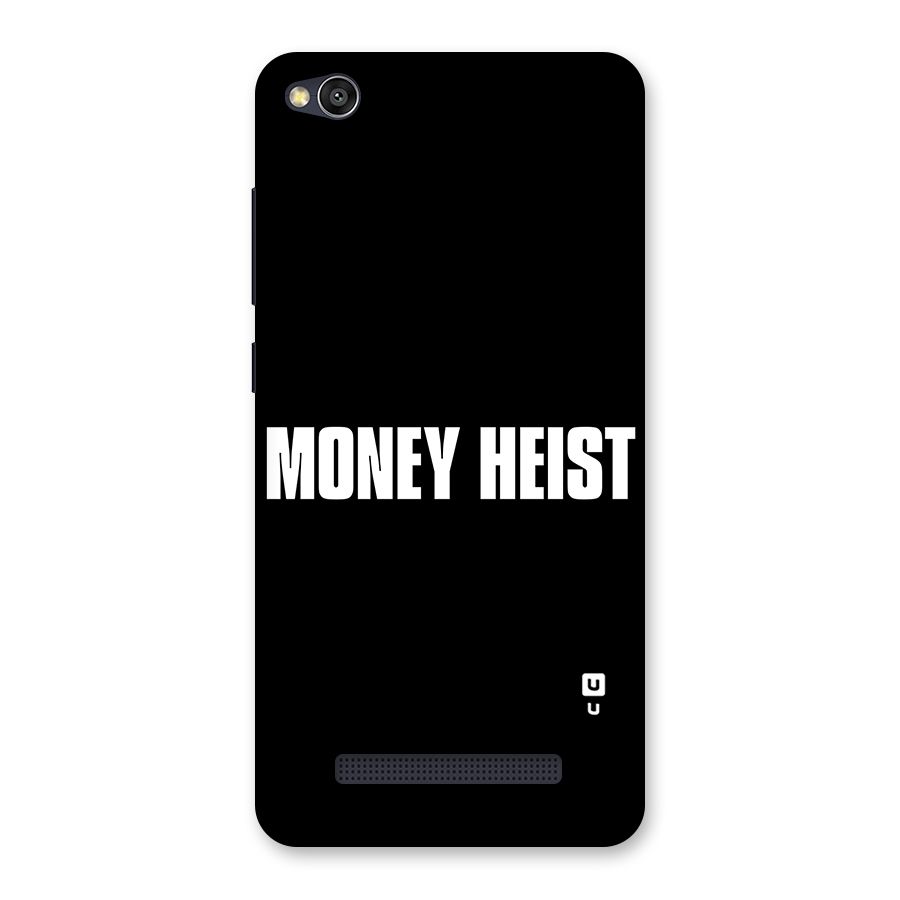 Money Heist Typography Back Case for Redmi 4A