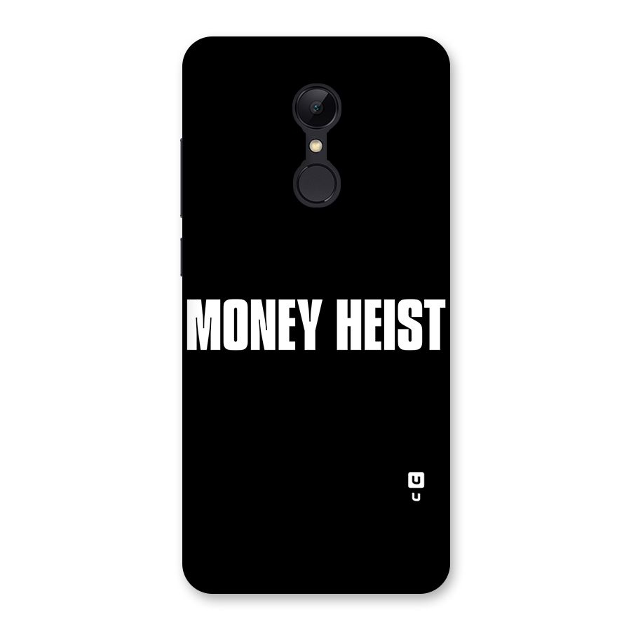 Money Heist Typography Back Case for Redmi 5