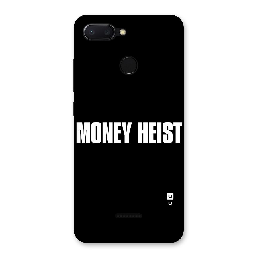 Money Heist Typography Back Case for Redmi 6