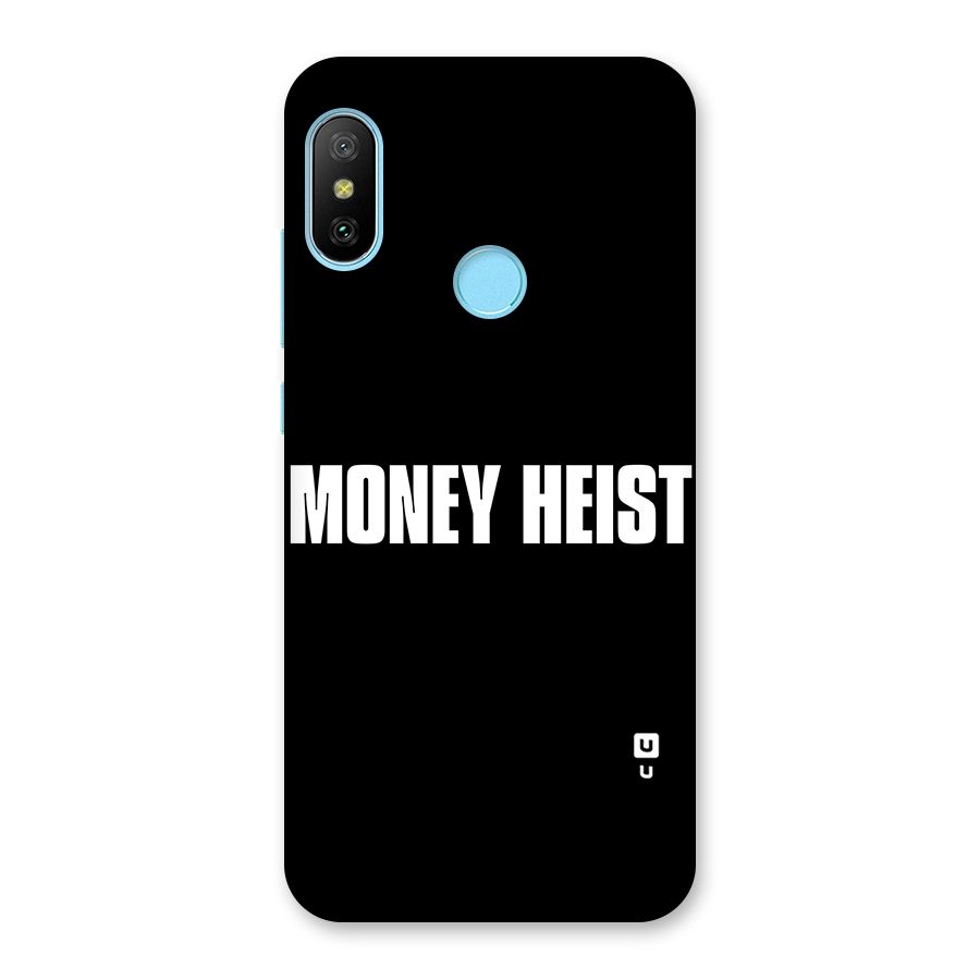 Money Heist Typography Back Case for Redmi 6 Pro