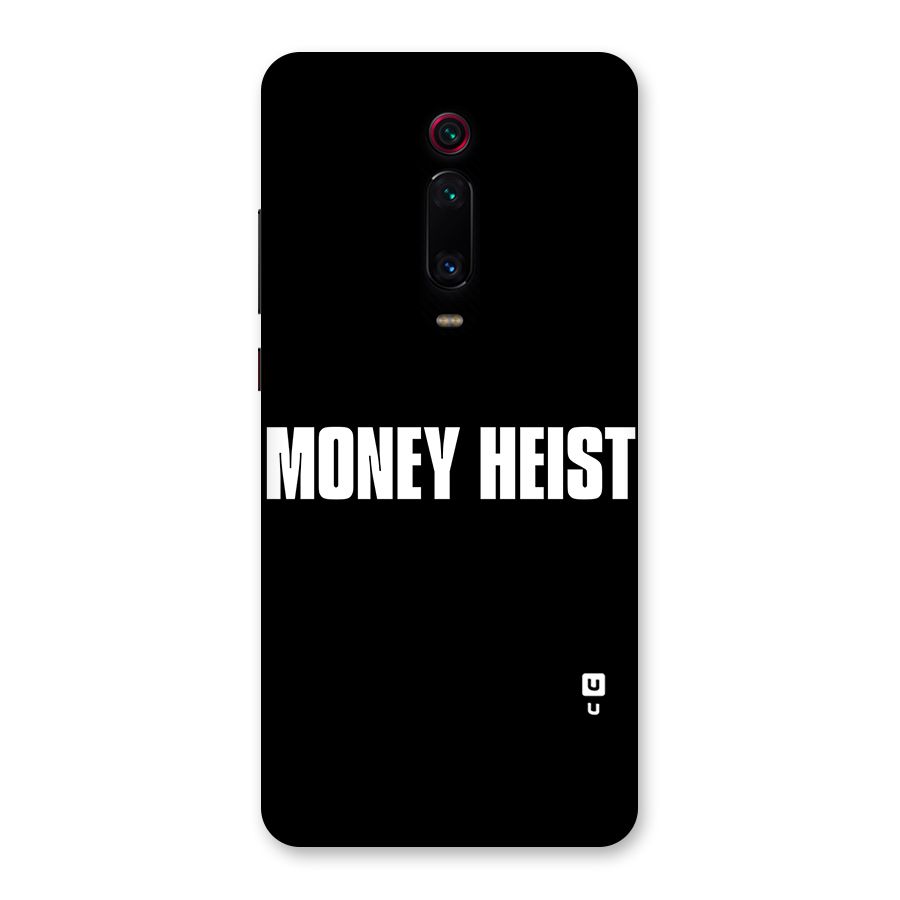 Money Heist Typography Back Case for Redmi K20 Pro
