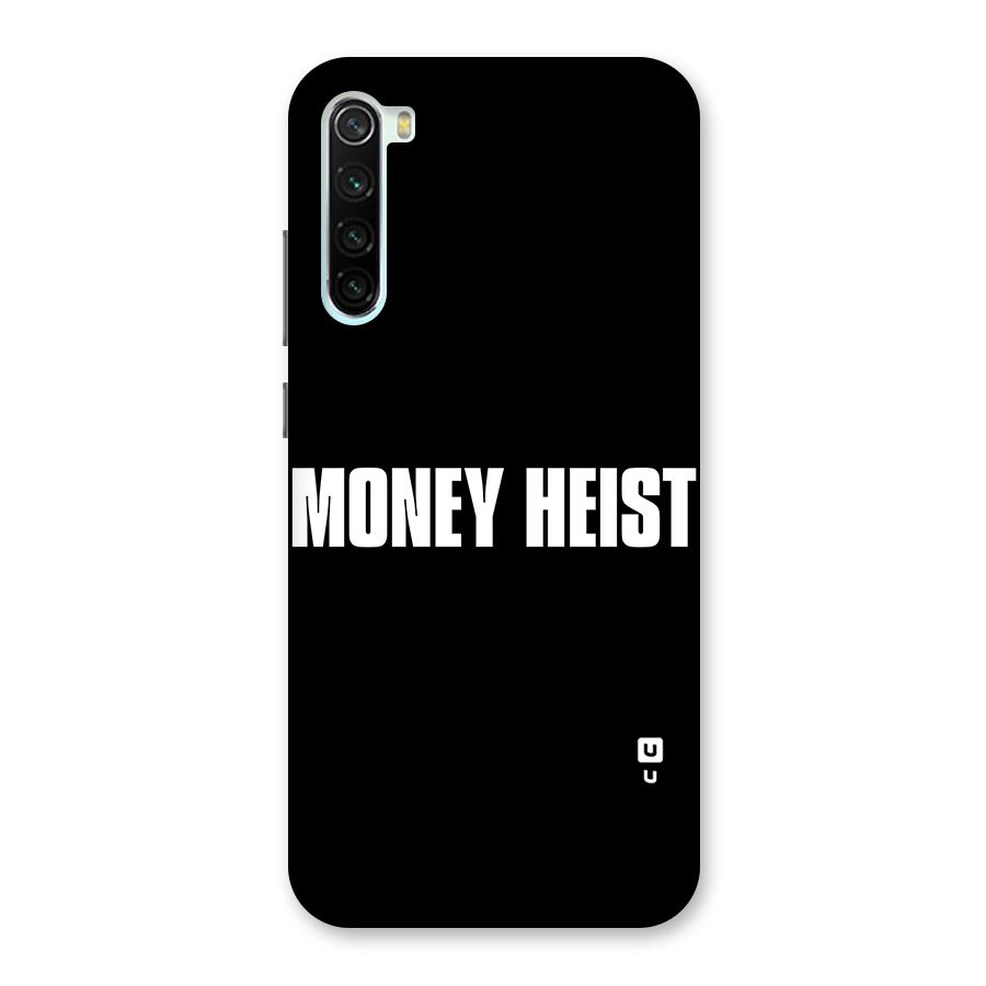 Money Heist Typography Back Case for Redmi Note 8