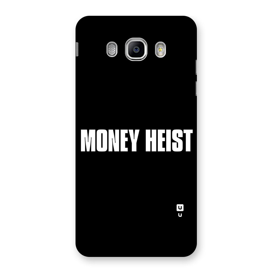 Money Heist Typography Back Case for Samsung Galaxy J5 2016
