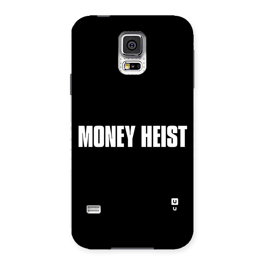 Money Heist Typography Back Case for Samsung Galaxy S5