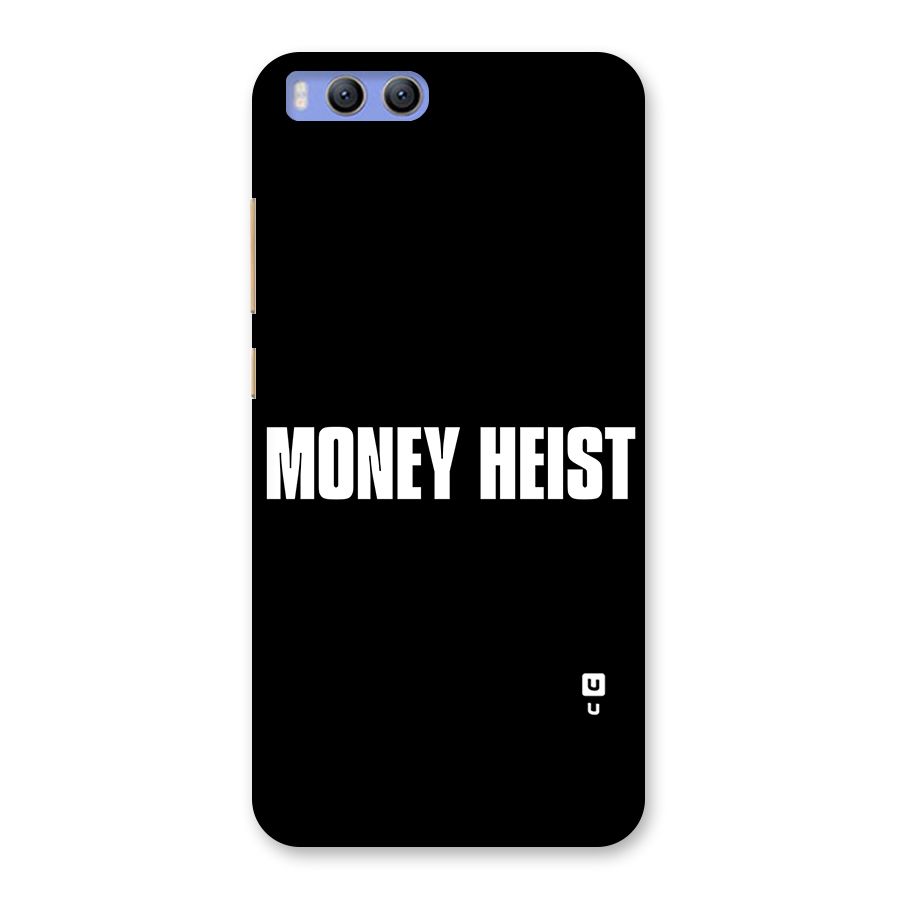 Money Heist Typography Back Case for Xiaomi Mi 6