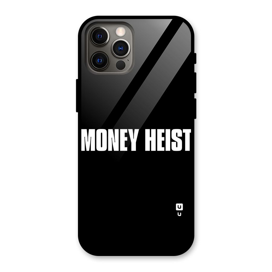 Money Heist Typography Glass Back Case for iPhone 12 Pro