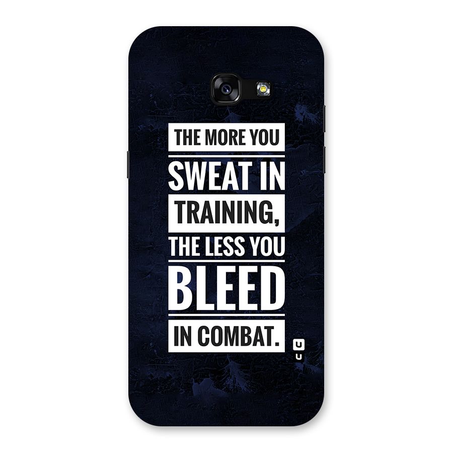 More You Sweat Less You Bleed Back Case for Galaxy A5 2017