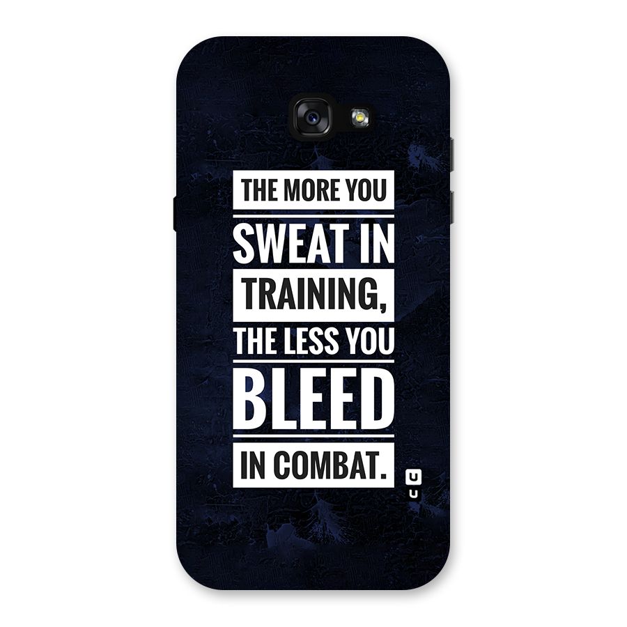 More You Sweat Less You Bleed Back Case for Galaxy A7 (2017)