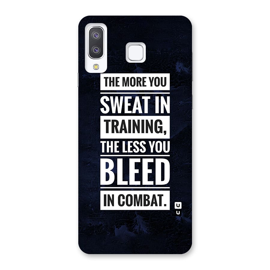 More You Sweat Less You Bleed Back Case for Galaxy A8 Star