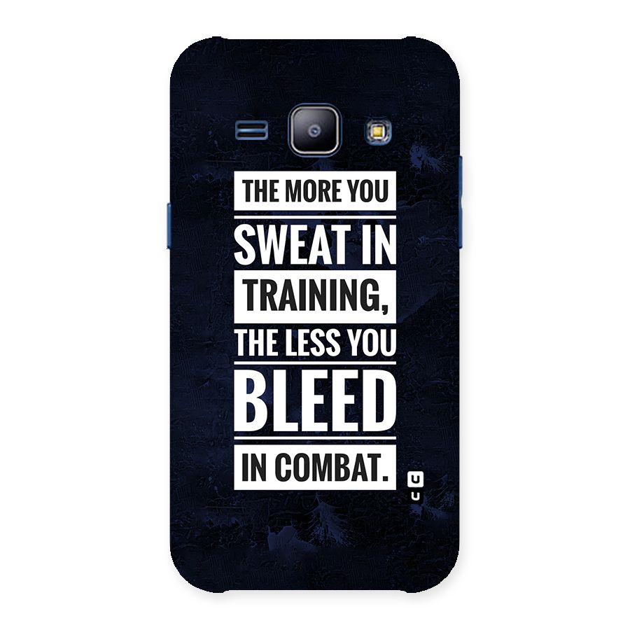 More You Sweat Less You Bleed Back Case for Galaxy J1