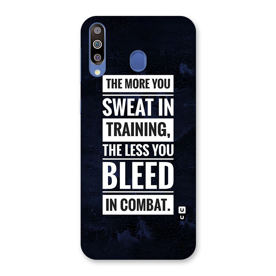 More You Sweat Less You Bleed Back Case for Galaxy M30