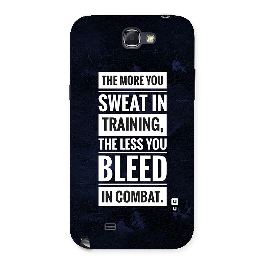 More You Sweat Less You Bleed Back Case for Galaxy Note 2
