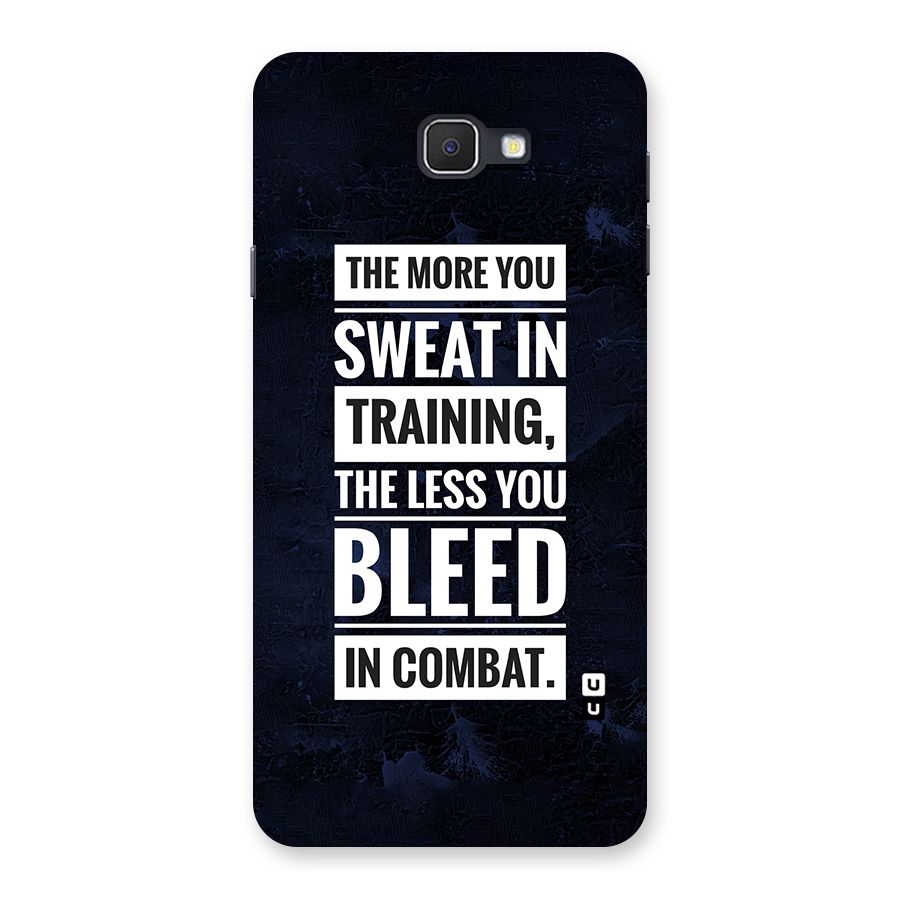 More You Sweat Less You Bleed Back Case for Galaxy On7 2016
