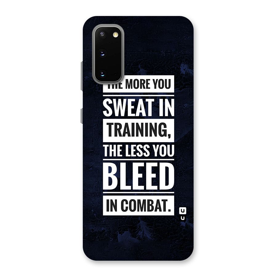 More You Sweat Less You Bleed Back Case for Galaxy S20