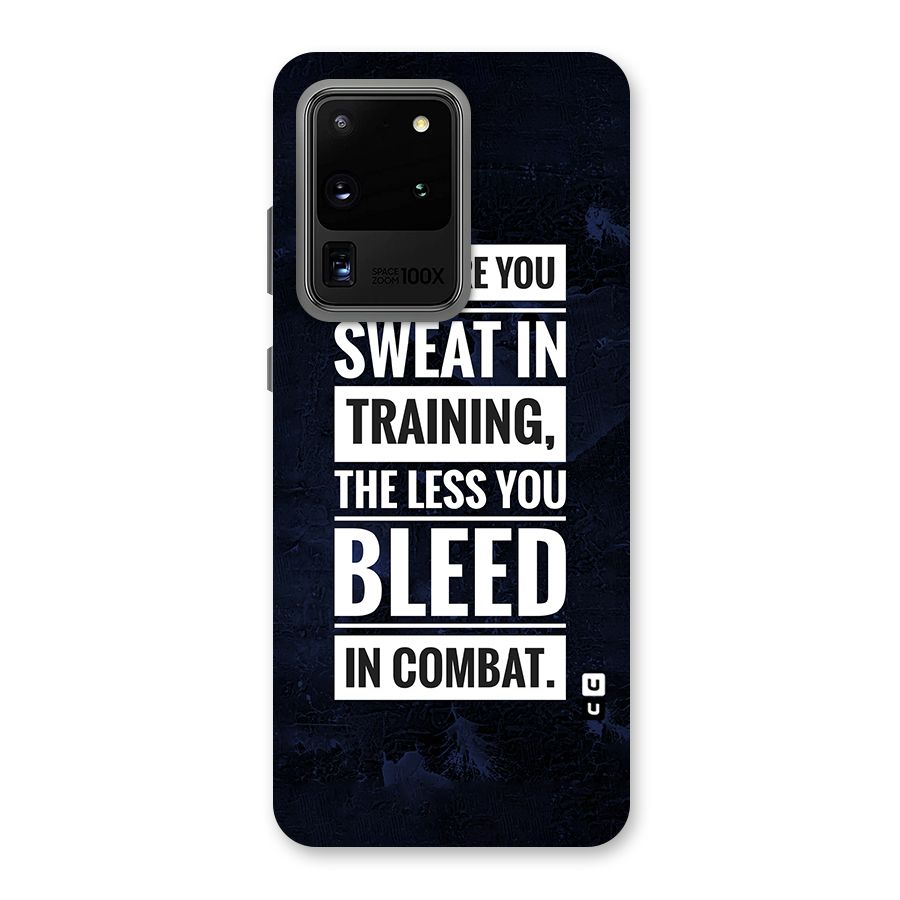 More You Sweat Less You Bleed Back Case for Galaxy S20 Ultra