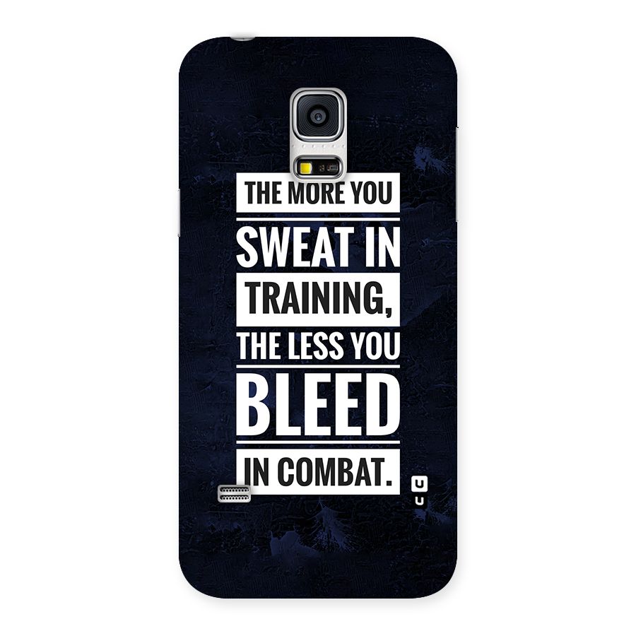 More You Sweat Less You Bleed Back Case for Galaxy S5 Mini