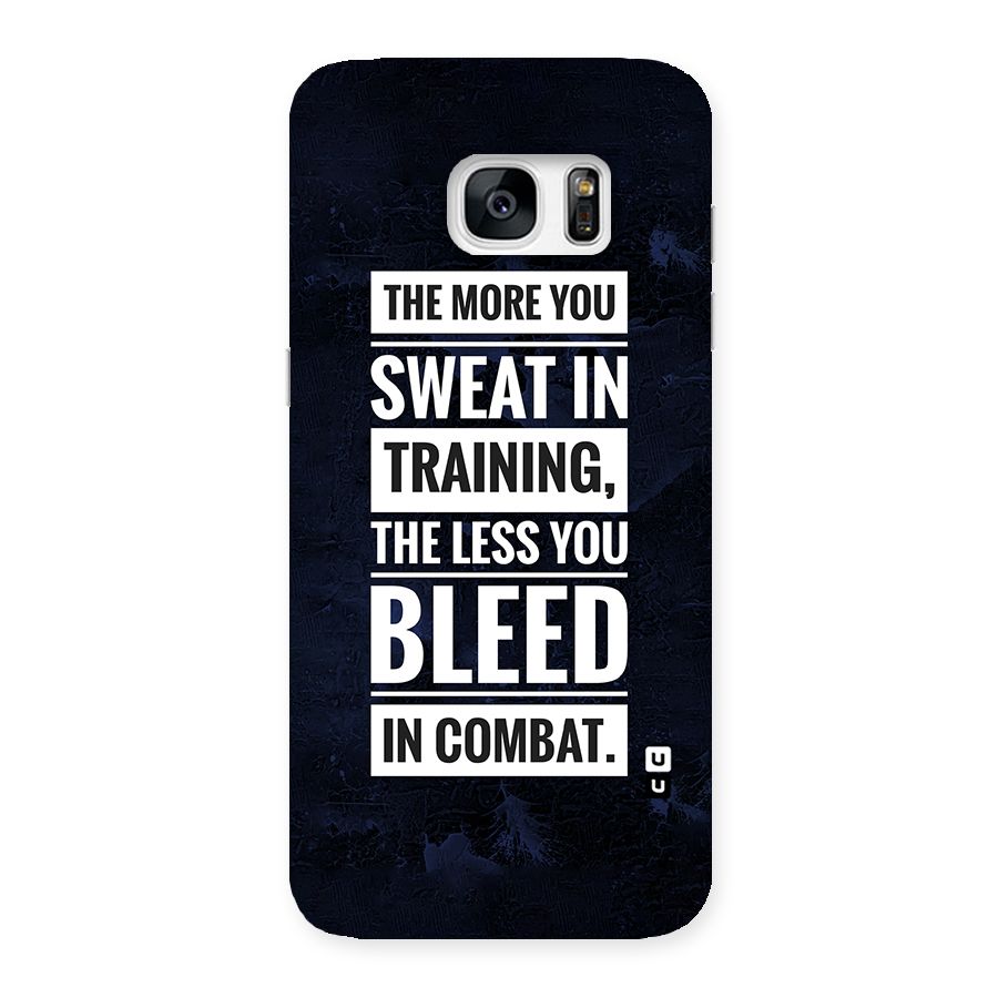 More You Sweat Less You Bleed Back Case for Galaxy S7 Edge