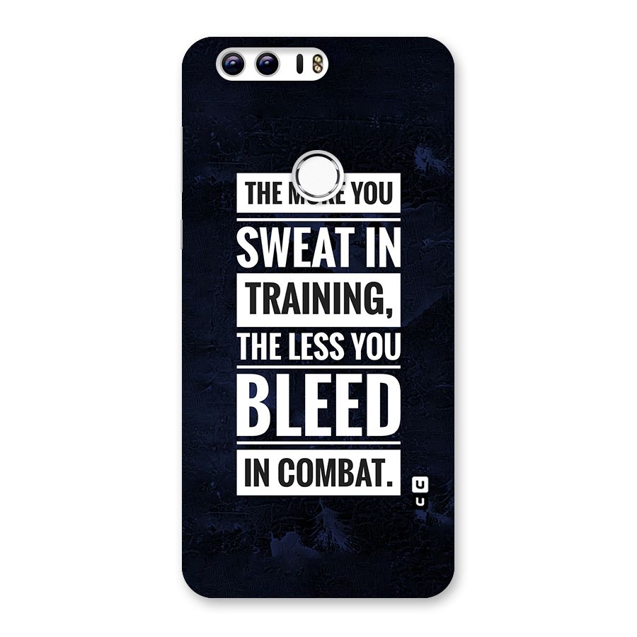 More You Sweat Less You Bleed Back Case for Honor 8