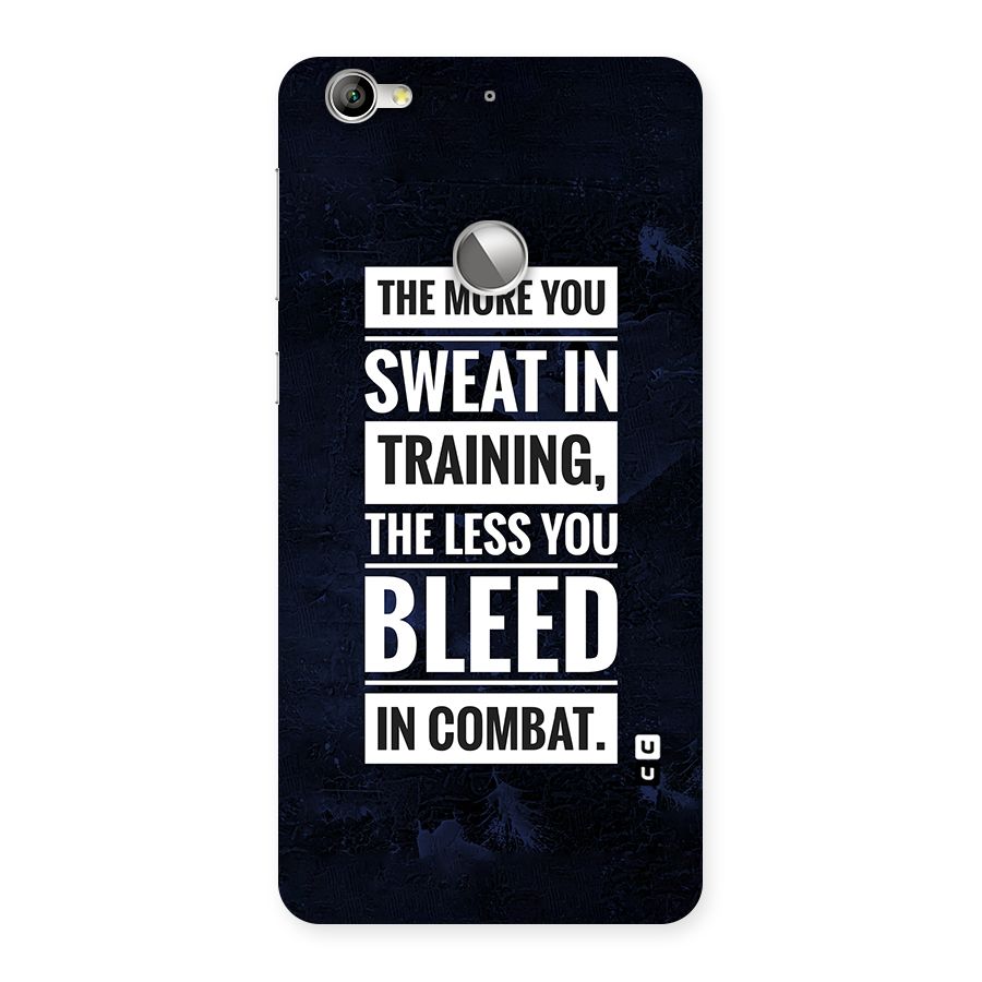 More You Sweat Less You Bleed Back Case for LeTV Le 1s