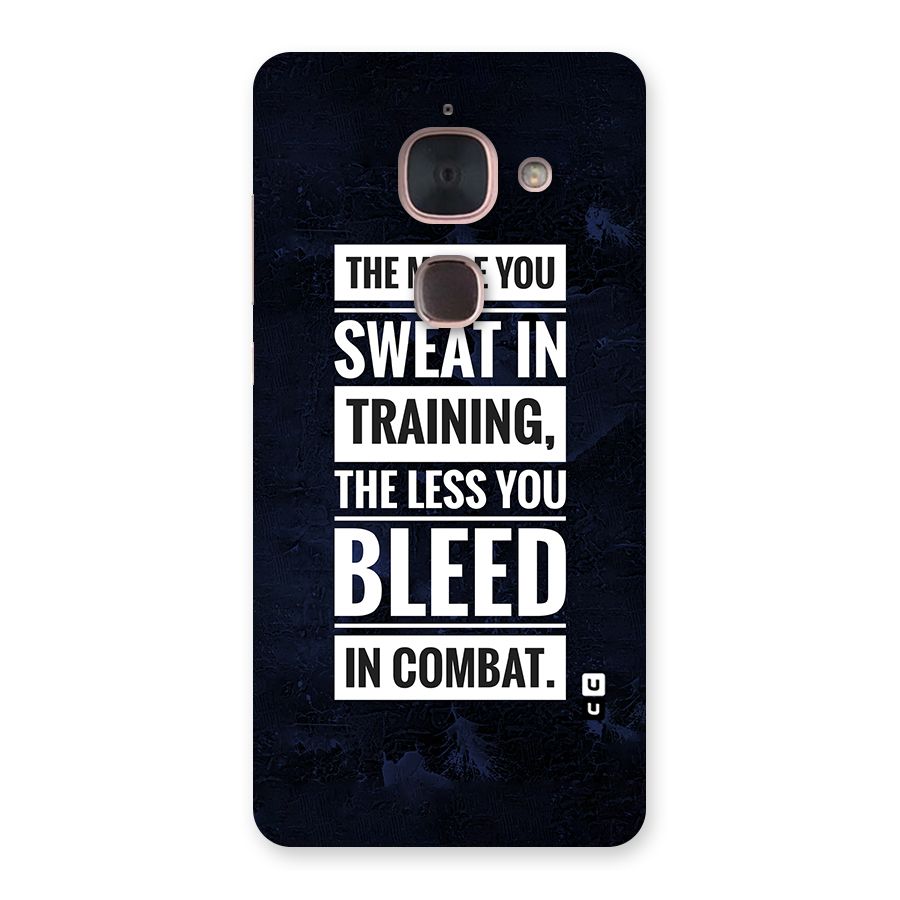 More You Sweat Less You Bleed Back Case for Le Max 2