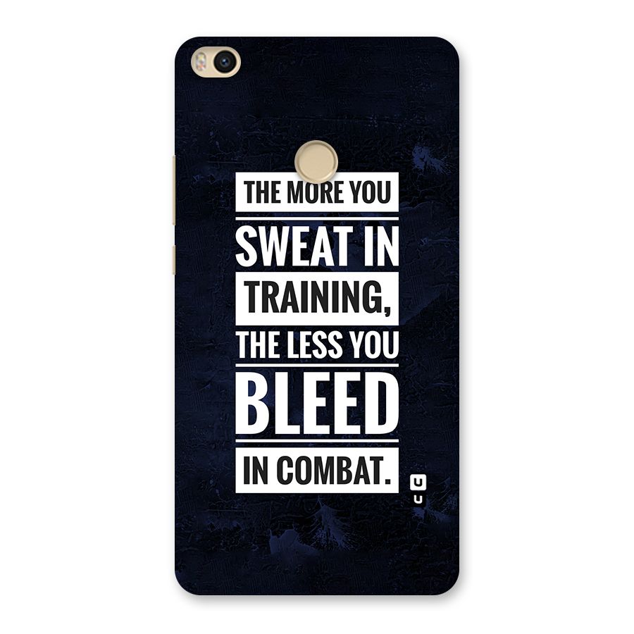 More You Sweat Less You Bleed Back Case for Mi Max 2