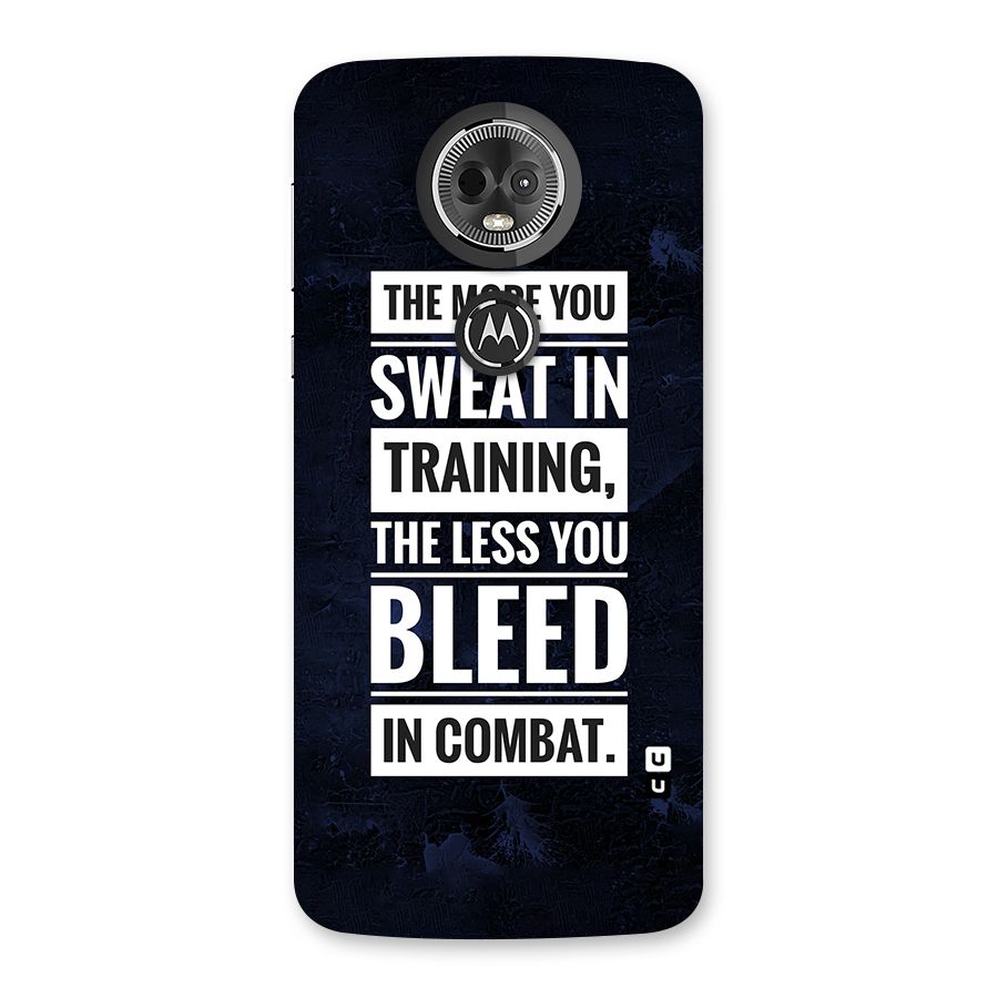 More You Sweat Less You Bleed Back Case for Moto E5 Plus