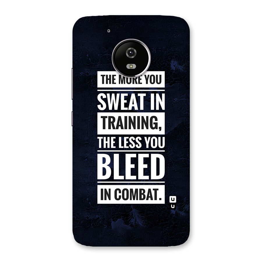 More You Sweat Less You Bleed Back Case for Moto G5