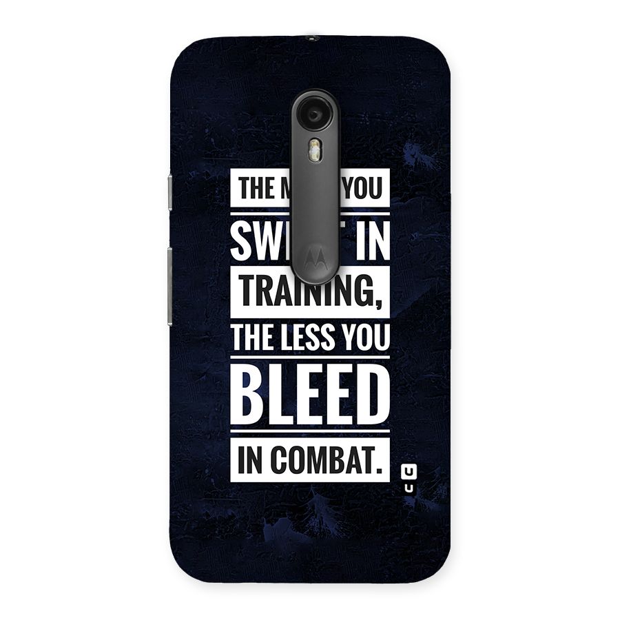 More You Sweat Less You Bleed Back Case for Moto G Turbo