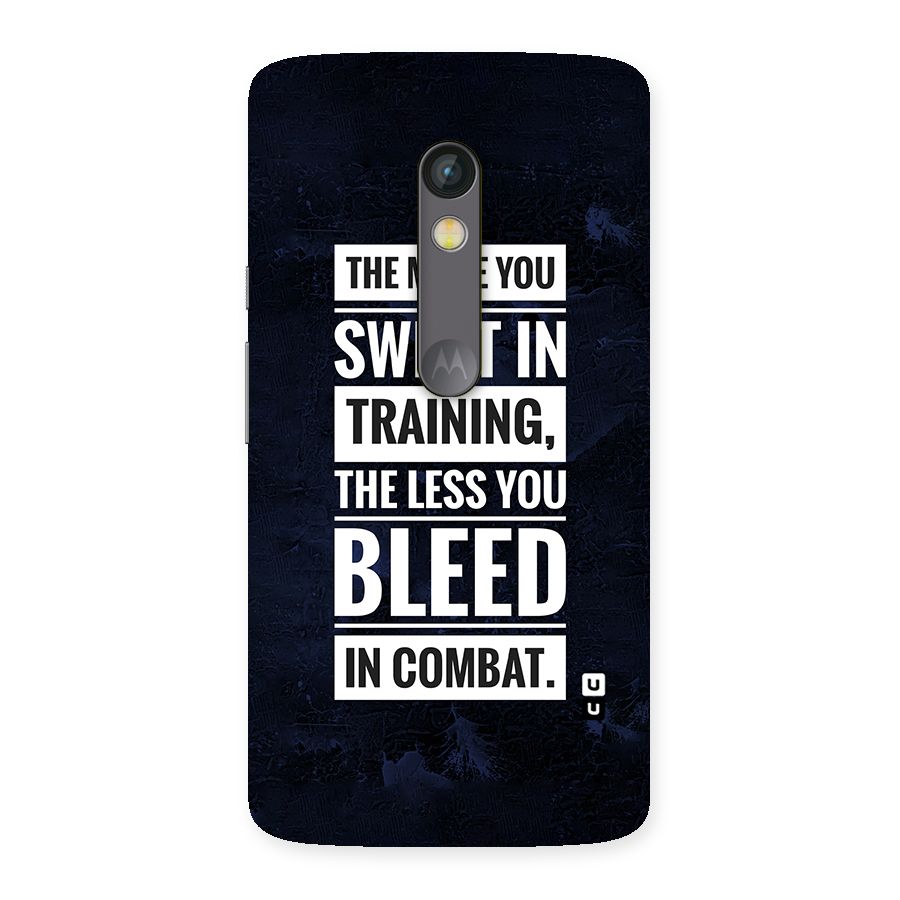 More You Sweat Less You Bleed Back Case for Moto X Play