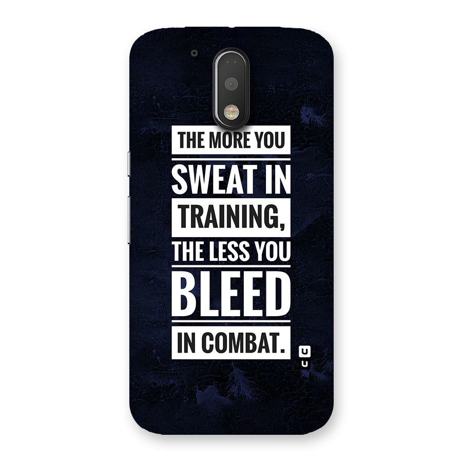 More You Sweat Less You Bleed Back Case for Motorola Moto G4 Plus